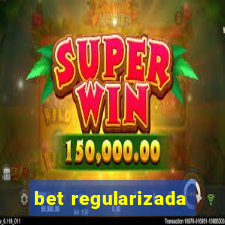 bet regularizada